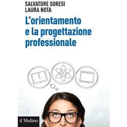 L'orientamento E La Progettazione Professionale. Modelli, Strumenti E Buone Pratiche L'orientamento E La Progettazione Professionale. Modelli, Strumenti E Buone Pratiche