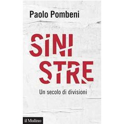 Sinistre. Un Secolo Di Divisioni Sinistre. Un Secolo Di Divisioni