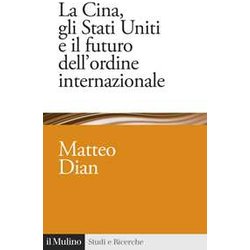 La Cina, Gli Stati Uniti E Il Futuro Dell'ordine Internazionale La Cina, Gli Stati Uniti E Il Futuro Dell'ordine Internazionale