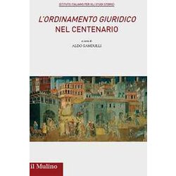 «L'ordinamento Giuridico» Nel Centenario «L'ordinamento Giuridico» Nel Centenario