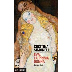 Eva, La Prima Donna. Storia E Storie Eva, La Prima Donna. Storia E Storie
