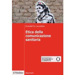 Etica Della Comunicazione Sanitaria Etica Della Comunicazione Sanitaria