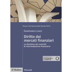 Diritto Dei Mercati Finanziari. La Disciplina Dei Contratti Di Intermediazione Finanziaria Diritto Dei Mercati Finanziari. La Disciplina Dei Contratti Di Intermediazione Finanziaria