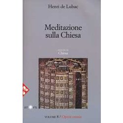 Opera Omnia. Nuova Ediz.. Meditazione Sulla Chiesa. Chiesa (Vol. 8) Opera Omnia. Nuova Ediz.. Meditazione Sulla Chiesa. Chiesa (Vol. 8)
