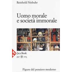 Uomo Morale E Società Immorale Uomo Morale E Società Immorale