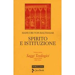 Saggi Teologici. Spirito E Istituzione (Vol. 5) Saggi Teologici. Spirito E Istituzione (Vol. 5)