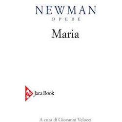 Maria. Lettere, Sermoni, Meditazioni Maria. Lettere, Sermoni, Meditazioni