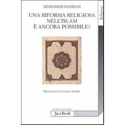 Una Riforma Religiosa Nell'islam è Ancora Possibile? 'Abduh Un Secolo Dopo