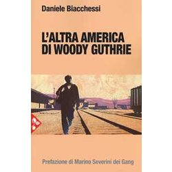 L'altra America Di Woody Guthrie