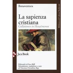 La Sapienza Cristiana. Collationes In HexaëMeron