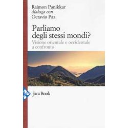 Parliamo Degli Stessi Mondi? Visione Orientale E Occidentale A Confronto Parliamo Degli Stessi Mondi? Visione Orientale E Occidentale A Confronto