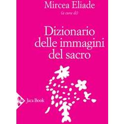 Dizionario Delle Immagini Del Sacro Dizionario Delle Immagini Del Sacro