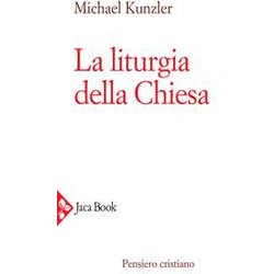 La Liturgia Della Chiesa: Vol. 10 La Liturgia Della Chiesa: Vol. 10