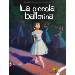 La Piccola Ballerina. Ediz. A Colori La Piccola Ballerina. Ediz. A Colori
