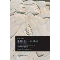 Vite Parallele. Sertorio-Eumene. Testo Greco A Fronte