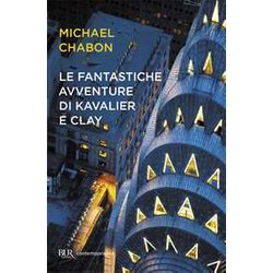Le Fantastiche Avventure Di Kavalier E Clay Le Fantastiche Avventure Di Kavalier E Clay