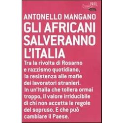 Gli Africani Salveranno L'italia Gli Africani Salveranno L'italia