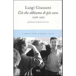 Ciò Che Abbiamo Di Più Caro (1988-1989)