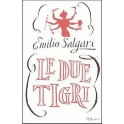 Le Due Tigri Le Due Tigri