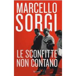 Le Sconfitte Non Contano