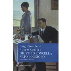 Suo Marito-Giustino Roncella Nato BoggiòLo