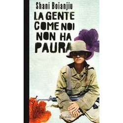 La Gente Come Noi Non Ha Paura