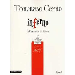 Inferno. La Commedia Del Potere Inferno. La Commedia Del Potere