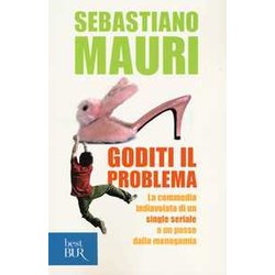 Goditi Il Problema Goditi Il Problema