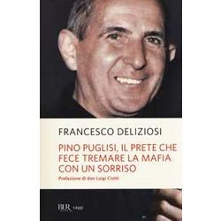 Pino Puglisi, Il Prete Che Fece Tremare La Mafia Con Un Sorriso Pino Puglisi, Il Prete Che Fece Tremare La Mafia Con Un Sorriso