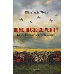 Nome in codice Verity. La verità nasconde molti segreti