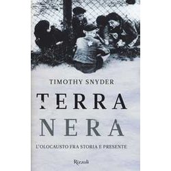 Terra Nera. L'olocausto Fra Storia E Presente Terra Nera. L'olocausto Fra Storia E Presente