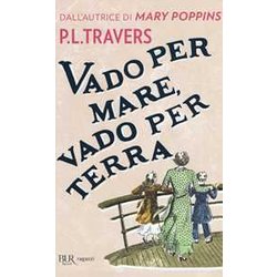 Vado Per Mare, Vado Per Terra Vado Per Mare, Vado Per Terra