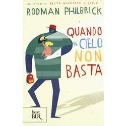 Quando Il Cielo Non Basta Quando Il Cielo Non Basta