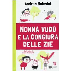 Nonna Vudù E La Congiura Delle Zie
