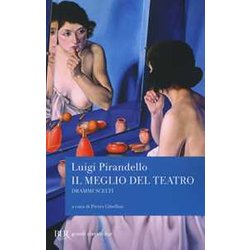 Il Meglio Del Teatro. Drammi Scelti Il Meglio Del Teatro. Drammi Scelti