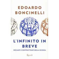 L'infinito In Breve. Inciampi E Contrattempi Della Scienza L'infinito In Breve. Inciampi E Contrattempi Della Scienza