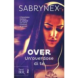 Un'overdose Di Te. Over Un'overdose Di Te. Over