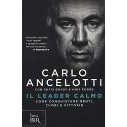 Il Leader Calmo. Come Conquistare Menti, Cuori E Vittorie Il Leader Calmo. Come Conquistare Menti, Cuori E Vittorie