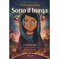 Sotto Il Burqa. Una Graphic Novel Sotto Il Burqa. Una Graphic Novel