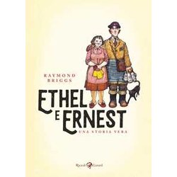 Ethel E Ernest. Una Storia Vera Ethel E Ernest. Una Storia Vera