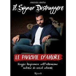 Le Pancine D'amore. Viaggio Tragicomico Nell'estremismo Materno Da Social Network Le Pancine D'amore. Viaggio Tragicomico Nell'estremismo Materno Da Social Network