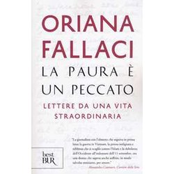 La Paura è Un Peccato. Lettere Da Una Vita Straordinaria La Paura è Un Peccato. Lettere Da Una Vita Straordinaria