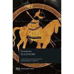 Elleniche. Testo Greco A Fronte Elleniche. Testo Greco A Fronte