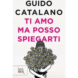 Ti Amo Ma Posso Spiegarti