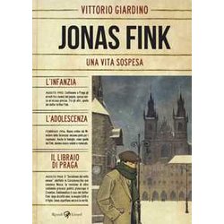 Una Vita Sospesa. Jonas Fink Una Vita Sospesa. Jonas Fink