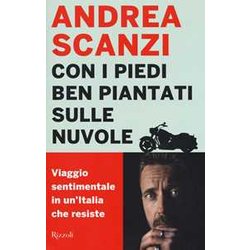 Con I Piedi Ben Piantati Sulle Nuvole. Viaggio Sentimentale In Un'italia Che Resiste Con I Piedi Ben Piantati Sulle Nuvole. Viaggio Sentimentale In Un'italia Che Resiste