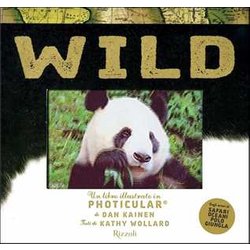 Wild. Un Libro Illustrato In Photicular®. Ediz. A Colori Wild. Un Libro Illustrato In Photicular®. Ediz. A Colori