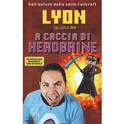 A Caccia Di Herobrine A Caccia Di Herobrine
