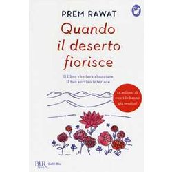 Quando Il Deserto Fiorisce Quando Il Deserto Fiorisce