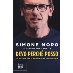 Devo Perché Posso. La Mia Via Per La Felicità Oltre Le Montagne Devo Perché Posso. La Mia Via Per La Felicità Oltre Le Montagne
